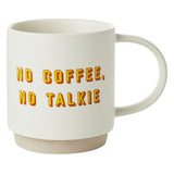 Taza divertida "No Coffee, No Talkie", 16 oz.