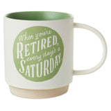 Taza de retiro "Every Day's a Saturday", 16 oz.